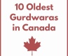 10 Oldest Gurdwaras in Canada: Complete History, Timeline & Sikh Heritage Guide