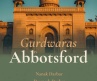 Historic Heartland: Gurdwaras in Abbotsford, BC