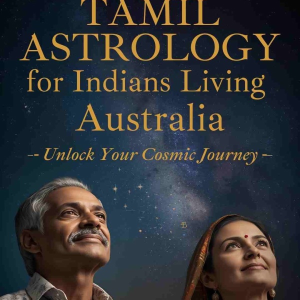 Tamil astrology guide for Indians living in Australia showing cosmic background and spiritual journey theme