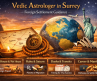 Vedic Astrologer in Surrey for Foreign Settlement