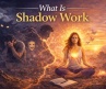 What Is Shadow Work? Meaning, Benefits & Practice It Safely