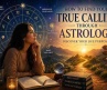 How to Find Your True Calling Through Astrology