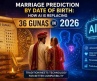 Marriage Prediction by Date of Birth: How AI is Replacing 36 Gunas in 2026