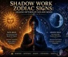 Shadow Work Zodiac Signs: Healing Patterns by Sun and Moon