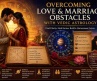 The Ultimate Vedic Astrology Guide to Overcoming Love and Marriage Obstacles